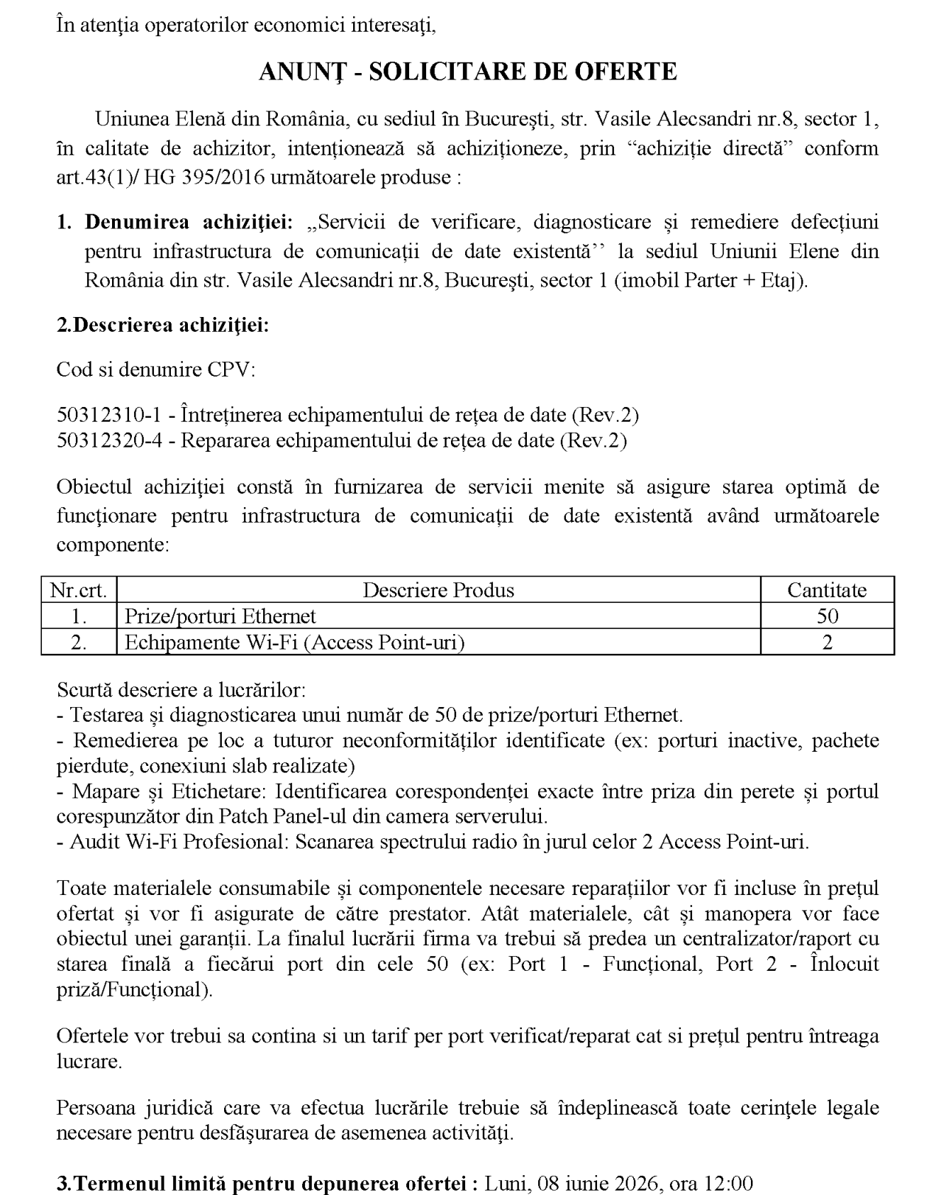 Servicii de verificare, diagnosticare și remediere defecțiuni pentru infrastructura de comunicații de date existentă