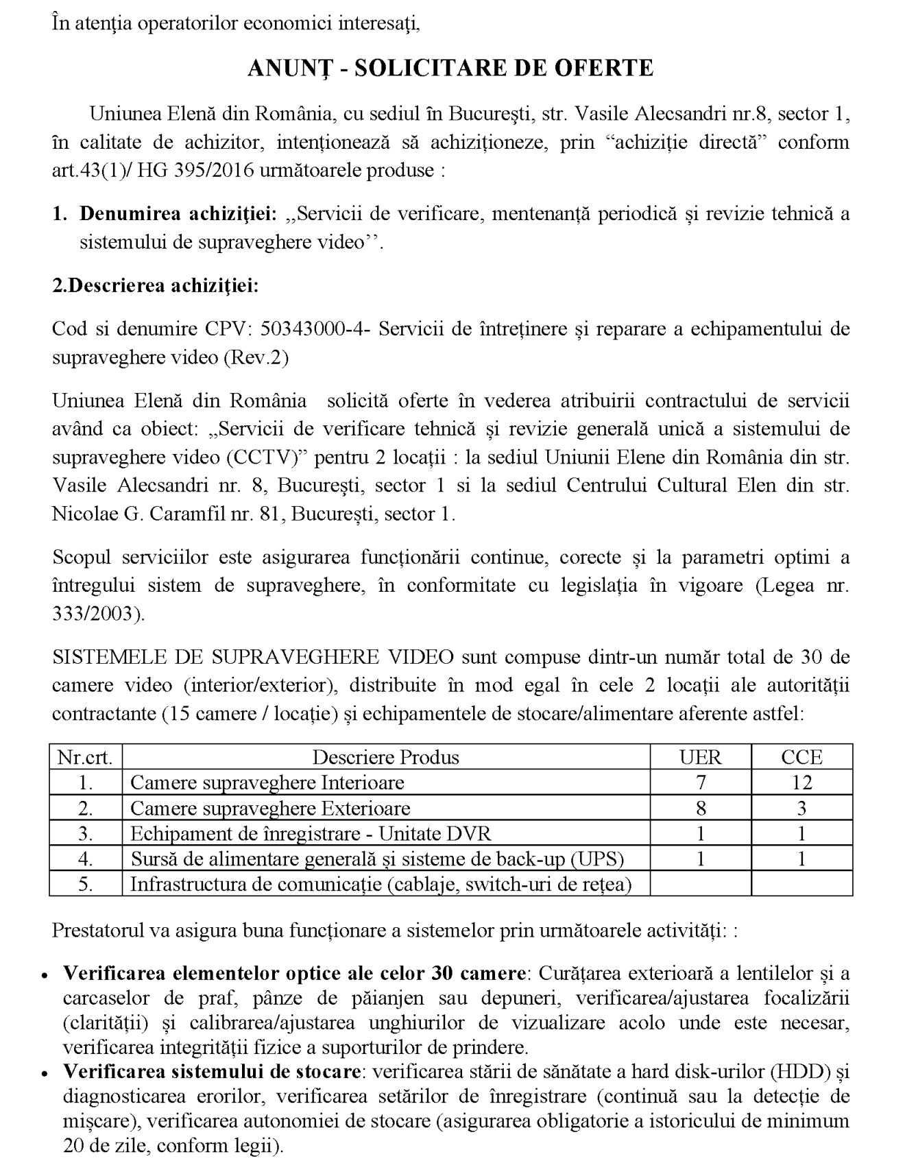 Servicii de verificare, mentenanță periodică și revizie tehnică a sistemului de supraveghere video