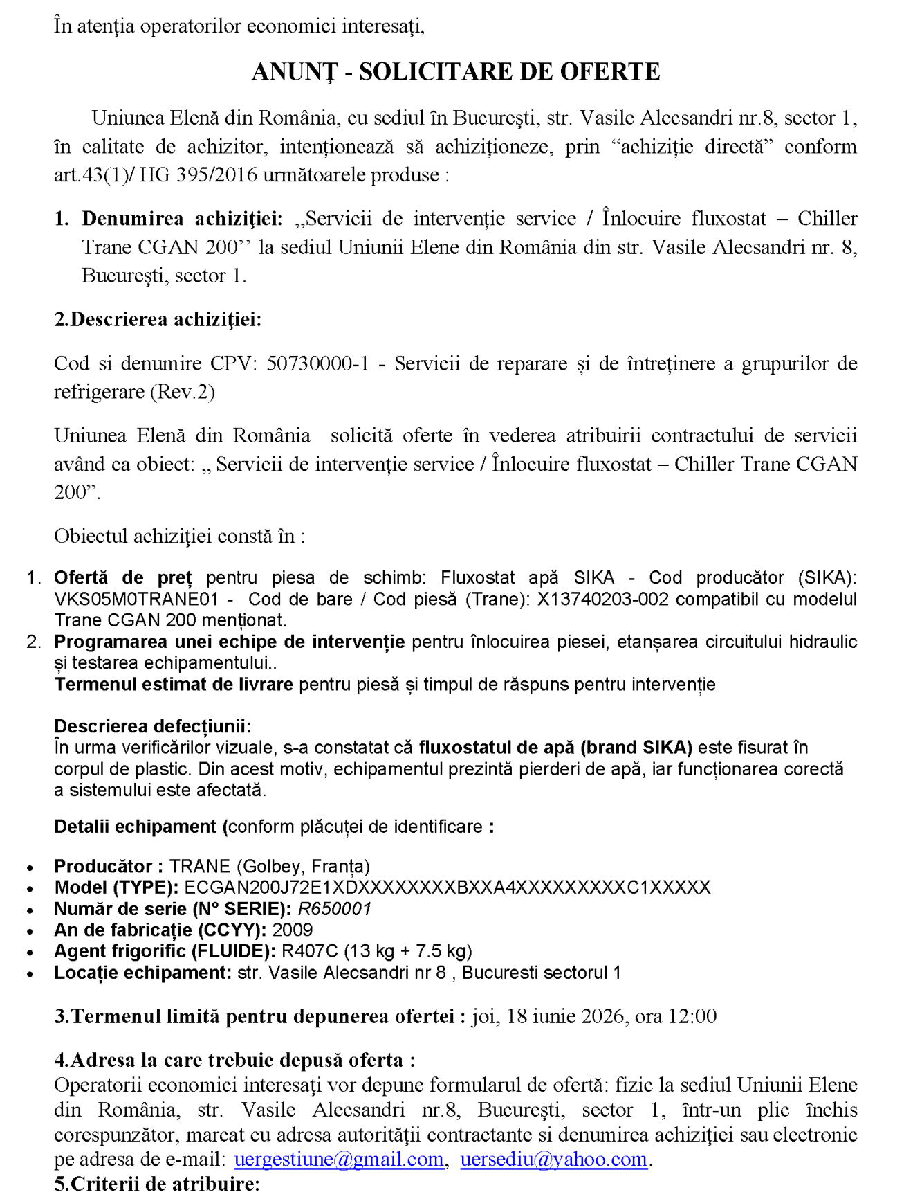 Achiziție servicii de intervenție service / înlocuire fluxostat – Chiller Trane CGAN 200