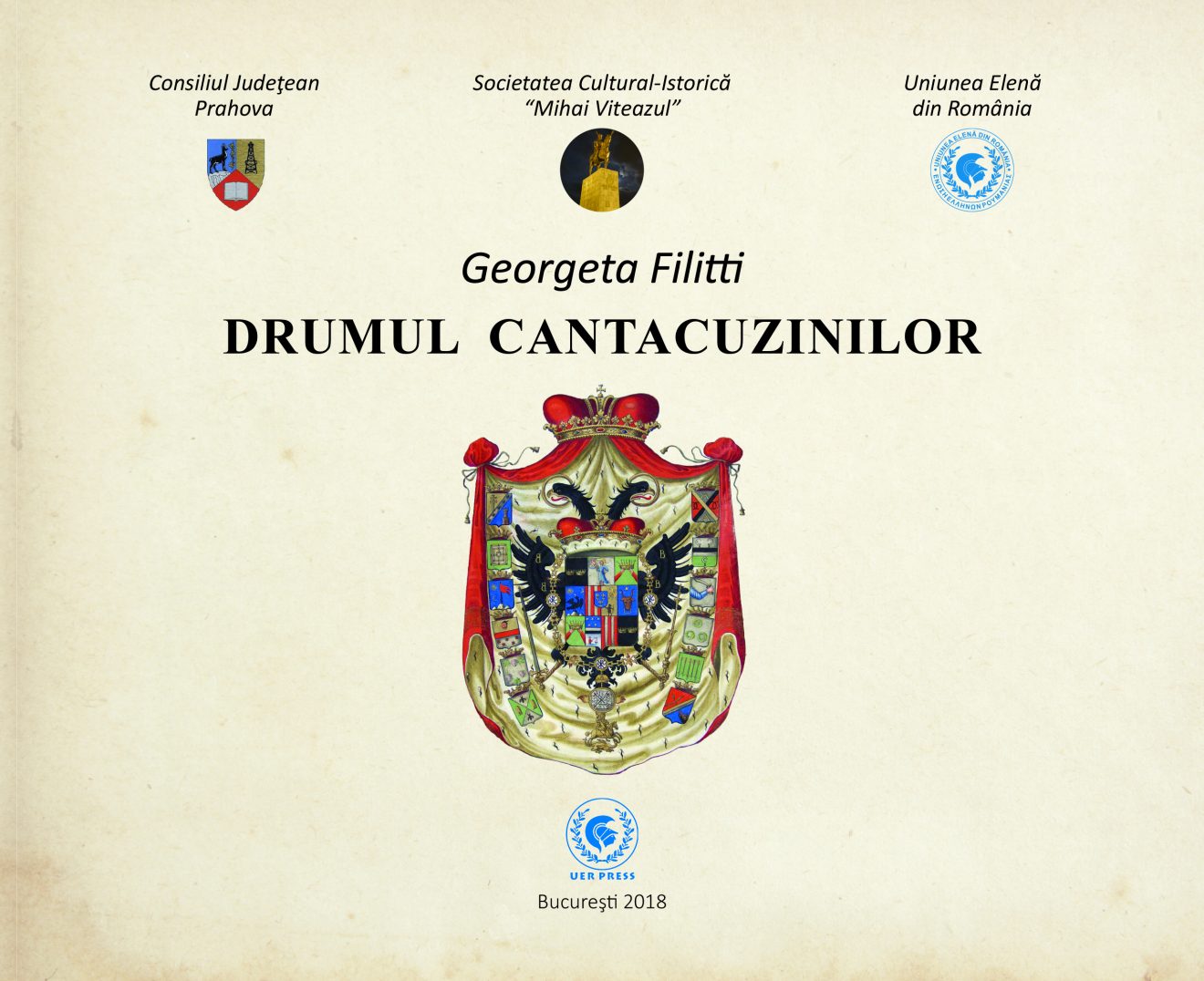 DRUMUL CANTACUZINILOR- autor Georgeta Filitti