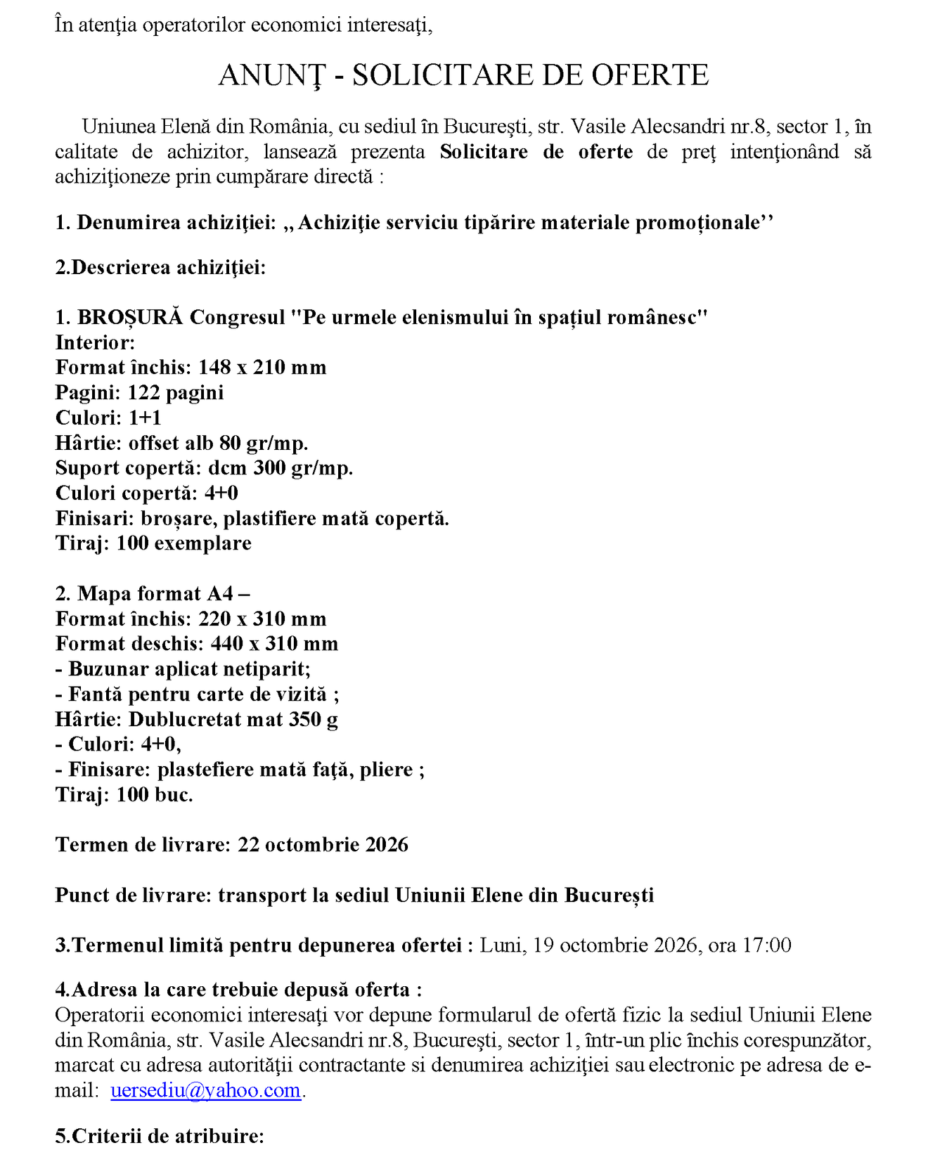 Achiziţie servicii tipărire materiale promoționale congresul ”Pe urmele elenismului în spațiul românesc”