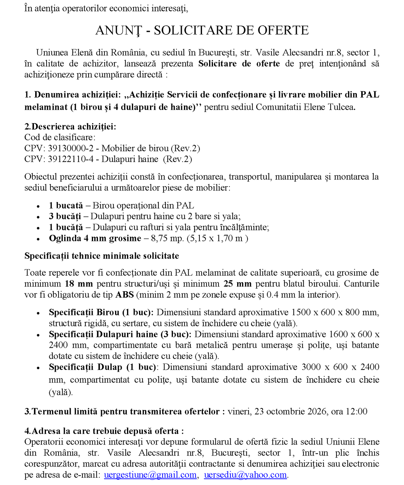 Achiziție Servicii de confecționare și livrare mobilier din PAL melaminat (1 birou și 4 dulapuri de haine)’